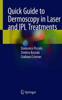 Quick Guide to Dermoscopy in Laser and Ipl Treatments