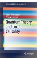 Quantum Theory and Local Causality