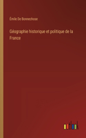 Géographie historique et politique de la France