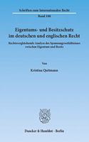 Eigentums- Und Besitzschutz Im Deutschen Und Englischen Recht