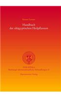 Handbuch Der Altagyptischen Heilpflanzen