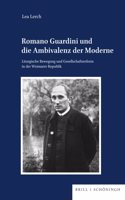 Romano Guardini Und Die Ambivalenz Der Moderne