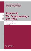 Advances in Web Based Learning - Icwl 2008