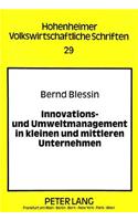 Innovations- Und Umweltmanagement in Kleinen Und Mittleren Unternehmen