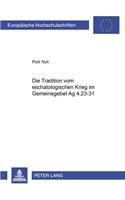 Die Tradition Vom Eschatologischen Krieg Im Gemeindegebet Apg 4,23-31