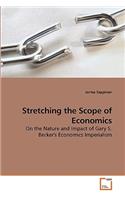 Stretching the Scope of Economics