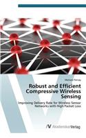 Robust and Efficient Compressive Wireless Sensing