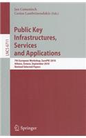 Public Key Infrastructures, Services and Applications