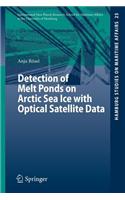 Detection of Melt Ponds on Arctic Sea Ice with Optical Satellite Data