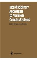 Interdisciplinary Approaches to Nonlinear Complex Systems