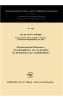 Die systematische Erfassung von Versuchsergebnissen und Literaturstellen bei der Behandlung von Metalloberflächen