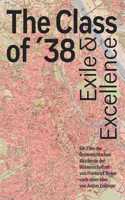 The Class of 35. Exile and Excellence