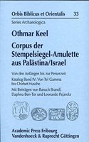 Corpus der Stempelsiegel-Amulette aus Palästina/Israel. Von den Anfängen bis zur Perserzeit. Katalog Band IV
