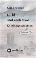 In M ... und anderswo