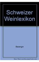 Schweizer Weinlexikon