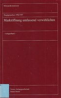 Hauptgutachten 1996/1997. Marktoffnung Umfassend Verwirklichen: - Anlagenband - Hauptgutachten XII(12 Monopolkommission - Hauptgutachten)