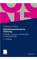 Verhaltensorientierte Führung: Handeln, Lernen Und Diversity in Unternehmen