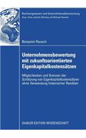 Unternehmensbewertung Mit Zukunftsorientierten Eigenkapitalkostensätzen