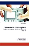 The Immaterial Photograph