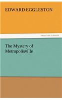 Mystery of Metropolisville