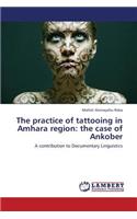 The Practice of Tattooing in Amhara Region