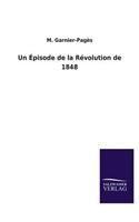 Un Episode de La Revolution de 1848