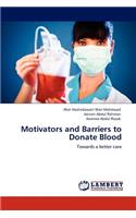 Motivators and Barriers to Donate Blood