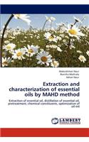 Extraction and Characterization of Essential Oils by Mahd Method