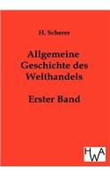 Allgemeine Geschichte des Welthandels