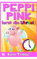 Peppi Pink Lernt Die Uhrzeit