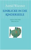 Einblicke in die Kinderseele