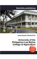 University of the Philippines Los Banos College of Agriculture