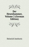 Der Hexenhammer, Volume 2 (German Edition)