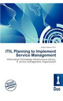 Itil Planning to Implement Service Management