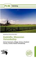 Kadzid O, Masovian Voivodeship: (English)