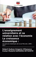 L'enseignement universitaire et sa relation avec l'économie La croissance économique