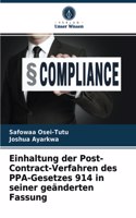 Einhaltung der Post-Contract-Verfahren des PPA-Gesetzes 914 in seiner geänderten Fassung
