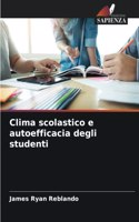 Clima scolastico e autoefficacia degli studenti