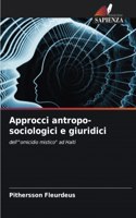 Approcci antropo-sociologici e giuridici