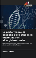 Le performance di gestione delle crisi delle organizzazioni alberghiere turche