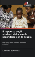 rapporto degli studenti della scuola secondaria con la scuola