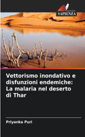 Vettorismo inondativo e disfunzioni endemiche