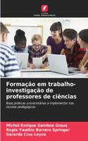 Formação em trabalho-investigação de professores de ciências