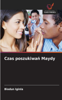 Czas poszukiwań Maydy
