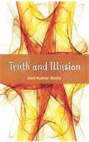 Truth and Illusion