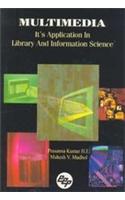 Multimedia : It’S Application In Library And Information Science