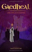 Gaedheal: Libro I de las Invasiones