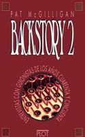 Backstory 2 : entrevistas con guionistas de los anos 40 y 50
