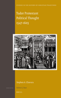 Tudor Protestant Political Thought 1547-1603