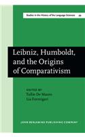 Leibniz, Humboldt, and the Origins of Comparativism